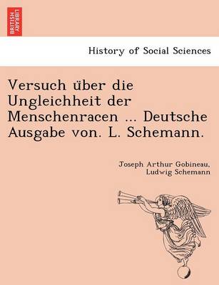 Book cover for Versuch über die Ungleichheit der Menschenracen ... Deutsche Ausgabe von. L. Schemann.