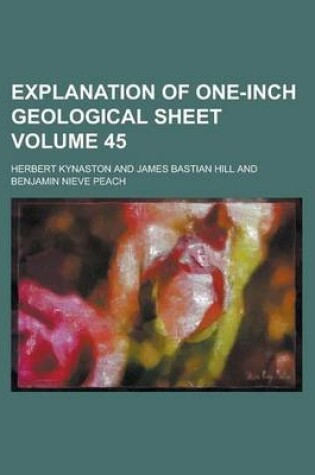 Cover of Explanation of One-Inch Geological Sheet Volume 45