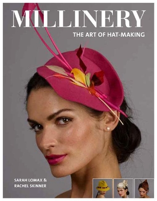 Book cover for Millinery: The Art of Hat-Making