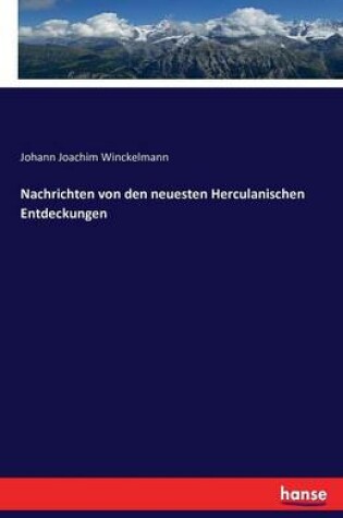 Cover of Nachrichten von den neuesten Herculanischen Entdeckungen