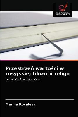 Book cover for Przestrzeń wartości w rosyjskiej filozofii religii