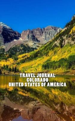 Book cover for Travel Journal Colorado United States of America