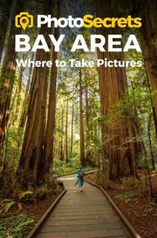 Cover of Photosecrets Bay Area