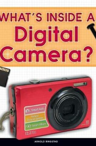 Cover of What's Inside a Digital Camera?