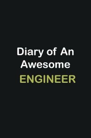 Cover of Diary of an awesome Engineer