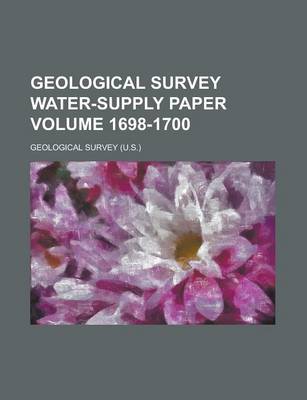 Book cover for Geological Survey Water-Supply Paper Volume 1698-1700