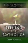 Book cover for Tithing For Catholics