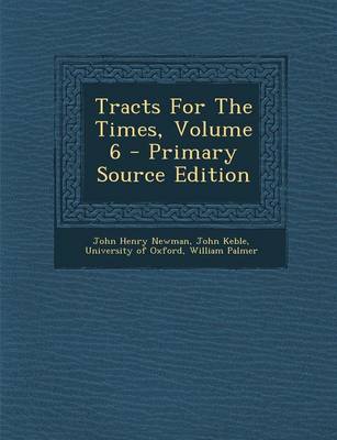Book cover for Tracts for the Times, Volume 6 - Primary Source Edition