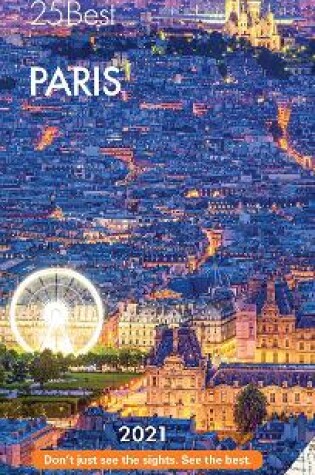 Cover of Fodor's Paris 25 Best 2021