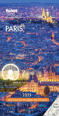 Cover of Fodor's Paris 25 Best 2021