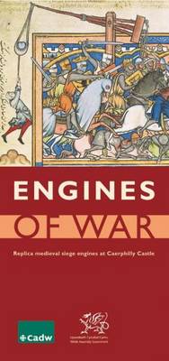 Book cover for Engines of War - Replica Medieval Siege Engines at Caerphilly Castle