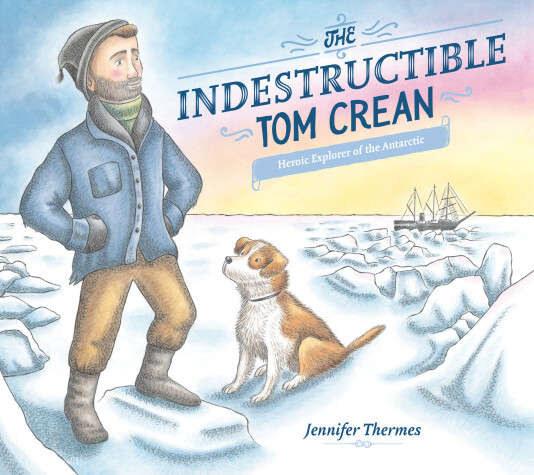 Book cover for The Indestructible Tom Crean