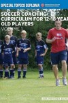 Book cover for Soccer Coaching Curriculum for 12-18 year old players - volume 1