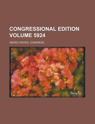 Book cover for Congressional Edition Volume 5924