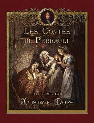 Book cover for Les Contes de Perrault illustrés par Gustave Doré