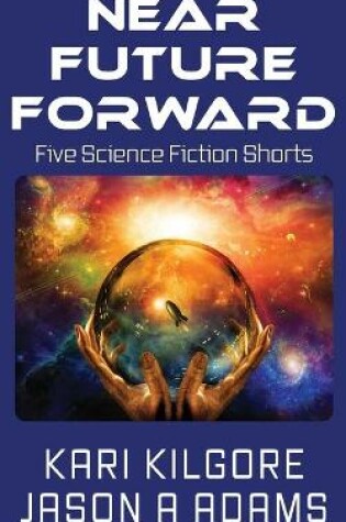 Cover of Near Future Forward