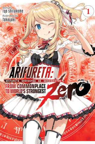 Cover of Arifureta: From Commonplace to World's Strongest ZERO (Light Novel) Vol. 1