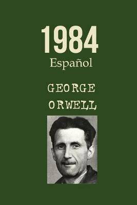 Book cover for 1984 George Orwell Spanish
