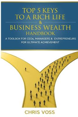 Book cover for Top 5 Keys To A Rich Life & Business Wealth Handbook
