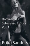 Book cover for Dominação e Submissão Erótica, Vol. 1