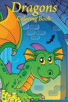 Book cover for Dragons Coloring Book 1