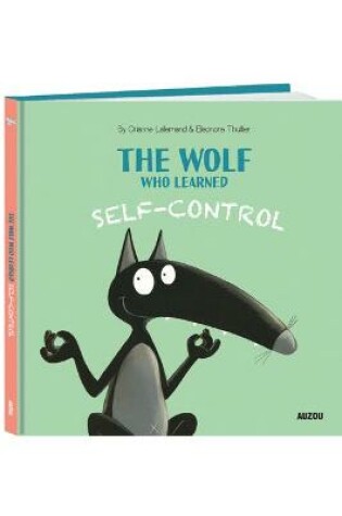 Cover of The Wolf Who Learned Self-Control