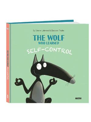 Book cover for The Wolf Who Learned Self-Control