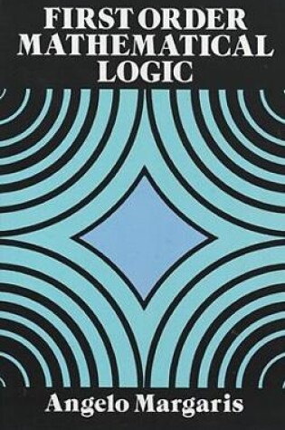 Cover of First Order Mathematical Logic