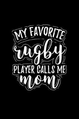 Book cover for My Favorite Rugby Player Calls Me Mom