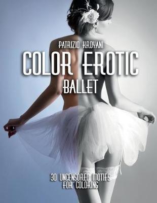 Book cover for Color Erotic - Ballet