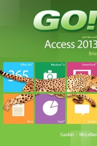 Cover of GO! with Microsoft Access 2013 Brief