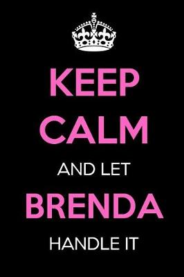 Book cover for Keep Calm and Let Brenda Handle It