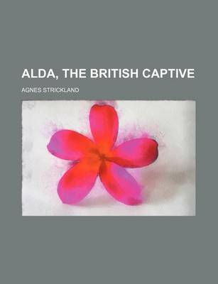Book cover for Alda, the British Captive