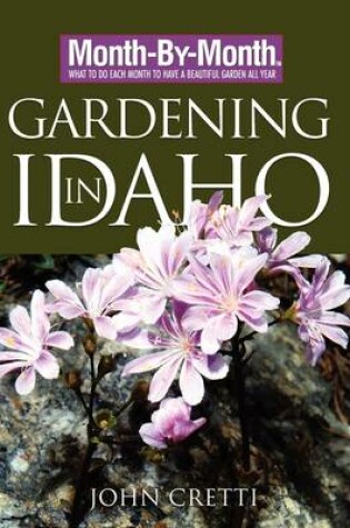 Cover of Month-By-Month Gardening in Idaho