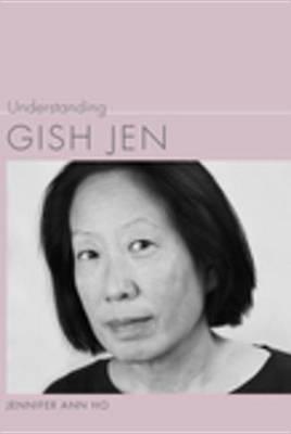 Book cover for Understanding Gish Jen