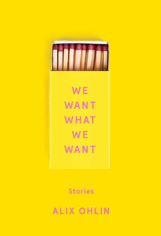 Book cover for We Want What We Want