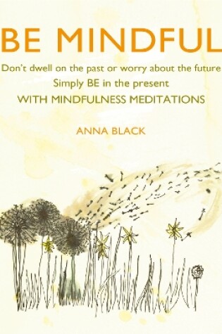 Cover of Be Mindful