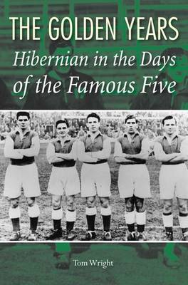 Book cover for Hibernian in the Days of the Famous Five