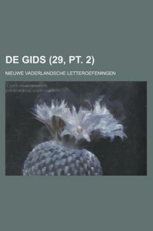 Cover of de Gids; Nieuwe Vaderlandsche Letteroefeningen (29, PT. 2)