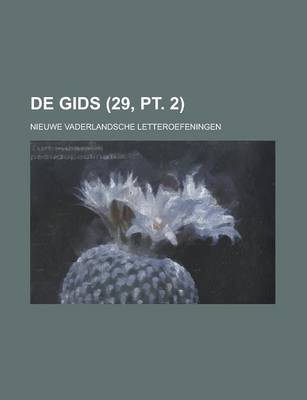 Book cover for de Gids; Nieuwe Vaderlandsche Letteroefeningen (29, PT. 2)