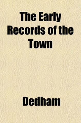 Cover of The Early Records of the Town Volume 3