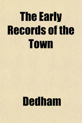 Book cover for The Early Records of the Town Volume 3