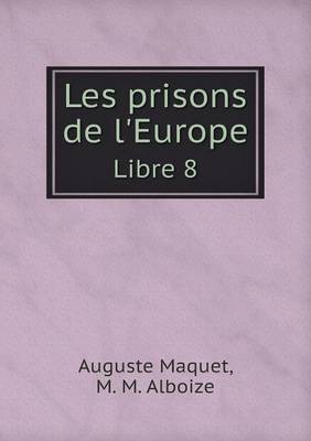 Book cover for Les prisons de l'Europe Libre 8