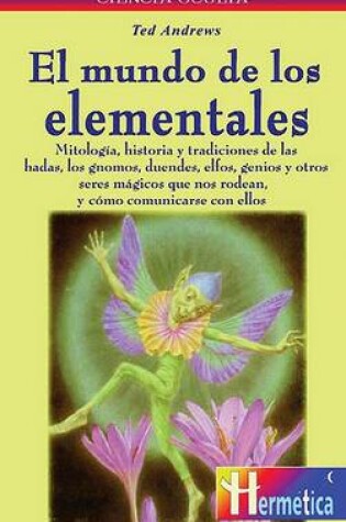 Cover of El Mundo de Los Elementales