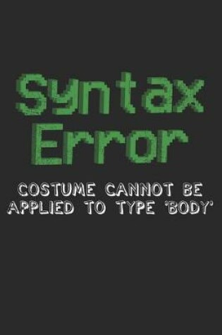 Cover of Syntax Error - Costume Cannot Be Applied To Type 'Body'