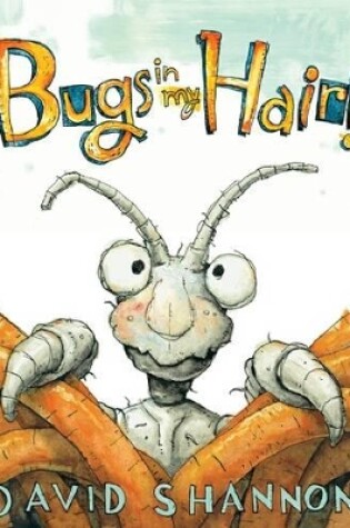 Cover of Bugs in My Hair
