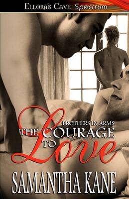 Book cover for The Courage to Love - Brothers in Arms