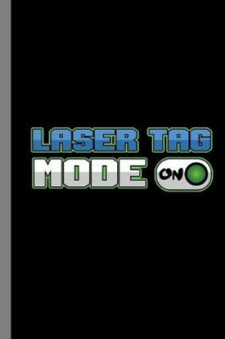 Cover of Laser Tag Mode On