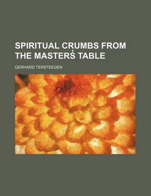 Book cover for Spiritual Crumbs from the Masters Table