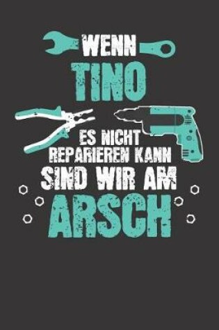 Cover of Wenn TINO es nicht reparieren kann